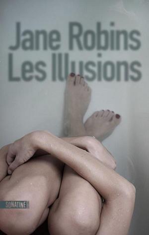 Cover of the book Les Illusions by R.J. ELLORY