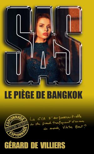 Cover of the book SAS 180 Le Piège de Bangkok by David J. Blackwood