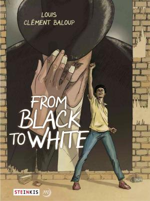 Cover of the book From Black to White by Patrick Clervoy, Samuel Figuière