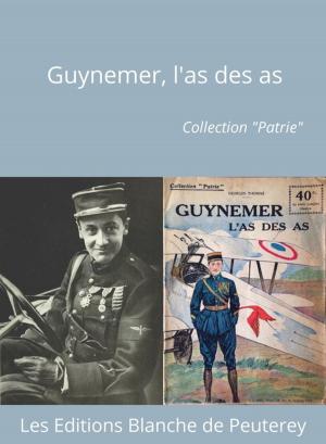 Cover of the book Guynemer, l'As des As by Paul Vi