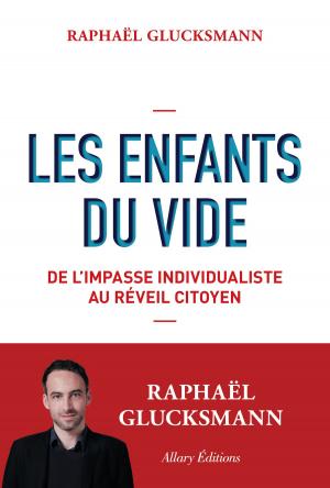 Cover of the book Les Enfants du vide. De l'impasse individualiste au réveil citoyen by Marc Giraud