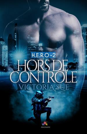 Cover of the book Hors de contrôle by Harper Fox
