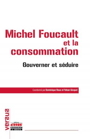 Cover of the book Michel Foucault et la consommation by Jean-Claude Pacitto