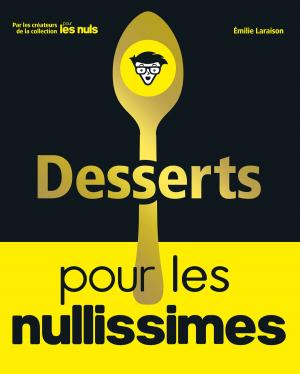 Cover of the book Desserts pour les Nullissimes by Claude QUÉTEL