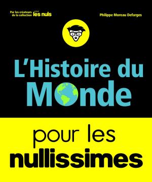 Cover of the book L'Histoire du monde pour les Nullissimes by François JOUFFA, Frédéric POUHIER