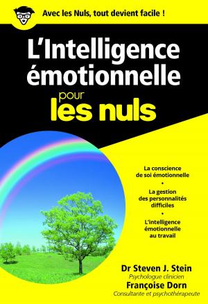 Cover of the book L'Intelligence émotionnelle pour les Nuls poche by Laurence de BOURBON-PARME-DUFRESNE