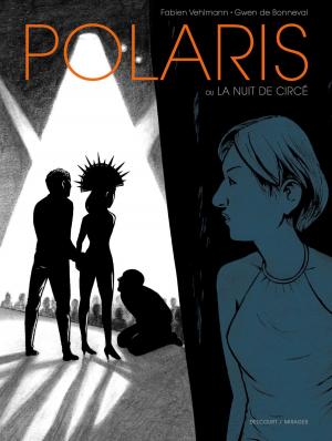 Cover of the book Polaris - La Nuit de Circé by Frédéric Bagères, David Francois