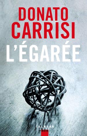 Cover of the book L'Egarée by Laurent Neumann