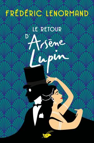 Cover of the book Le retour d'Arsène Lupin by Agatha Christie
