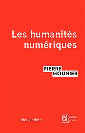 Cover of the book Les humanités numériques by Victoria Stoklasa
