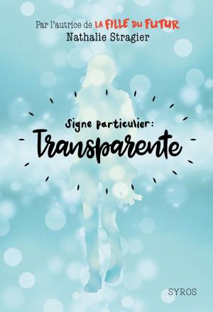 Cover of the book Signe particulier : Transparente by Christian Grenier