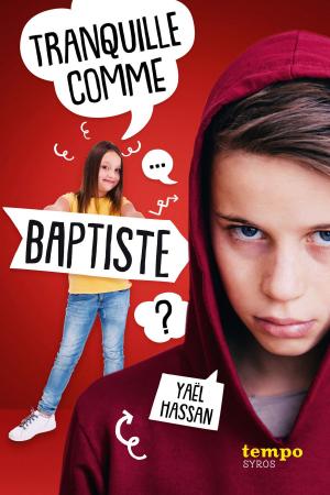 Cover of the book Tranquille comme Baptiste by Jeanne-A Debats