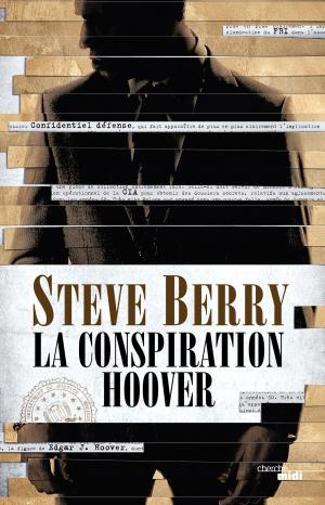 Cover of the book La Conspiration Hoover by S. Baldev