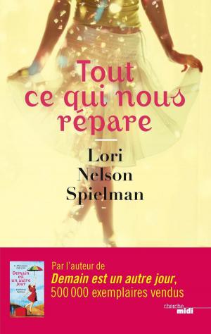 Cover of the book Tout ce qui nous répare by Xavier PASSOT, Pierre LAGRANGE