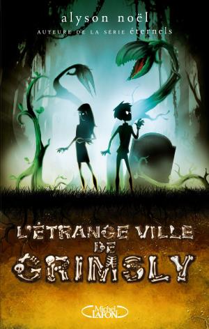 Cover of the book L'étrange ville de Grimsly by Patricia Gucci, Wendy Holden