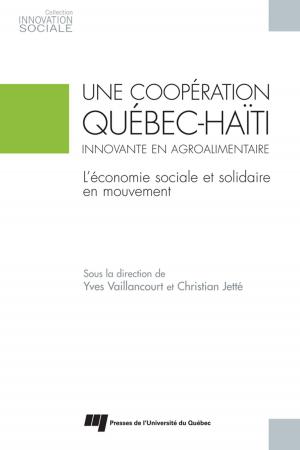 Cover of the book Une coopération Québec-Haïti innovante en agroalimentaire by Jean-François Payette, Olivier Lawrence