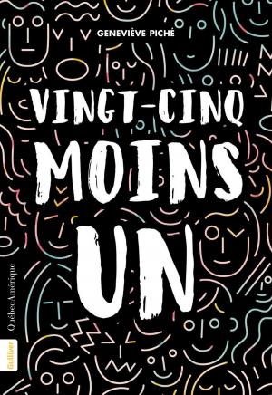 Cover of the book Vingt-cinq moins un by Alain M. Bergeron