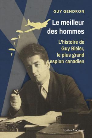 Cover of the book Le meilleur des hommes by Lucie Bergeron