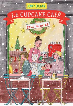 Cover of the book Le Cupcake café sous la neige by Laurent Combalbert