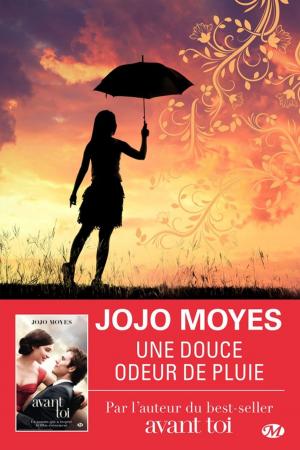 Cover of the book Une douce odeur de pluie by Lily Haime
