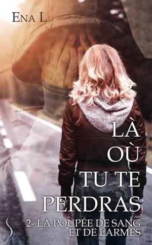 Cover of the book La poupée de sang et de larmes by Christine Glover