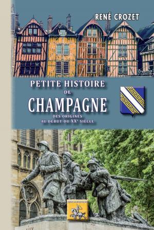 Cover of the book Petite Histoire de Champagne by M. de Barante