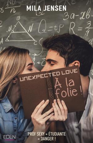 Cover of the book A la folie by Marc Lefrançois