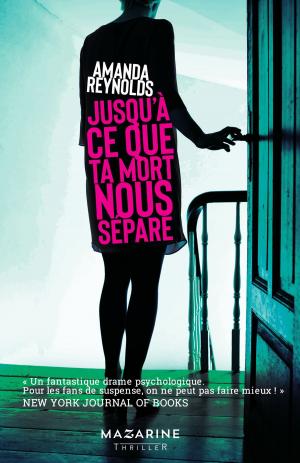 Book cover of Jusqu'à ce que ta mort nous sépare