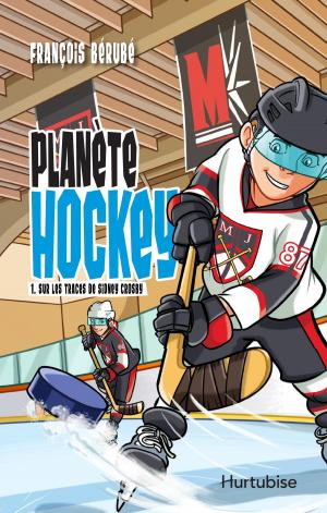 bigCover of the book Planète hockey - Tome 1 by 