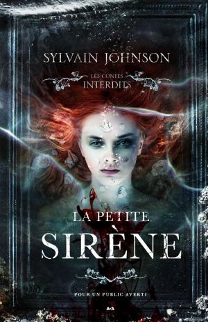 Book cover of Les contes interdits - La petite sirène