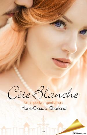 Cover of the book Un impudent gentleman by Marie-Chantal Plante