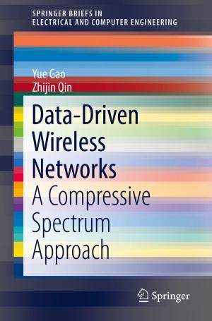 Cover of the book Data-Driven Wireless Networks by Sophie C. Lewis