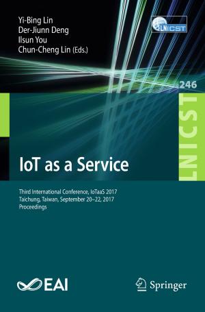 Cover of the book IoT as a Service by Enrico Maiorino, Filippo Maria Bianchi, Michael C. Kampffmeyer, Robert Jenssen, Antonello Rizzi