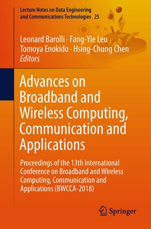 Cover of the book Advances on Broadband and Wireless Computing, Communication and Applications by Jingxuan Zheng, Daniel S. Mason