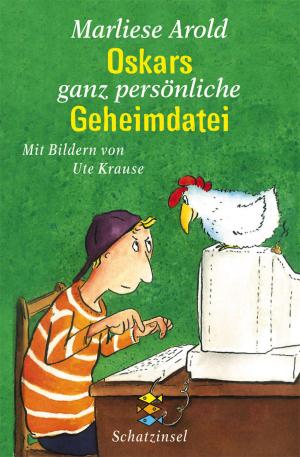 Cover of the book Oskars ganz persönliche Geheimdatei by Tanya Stewner