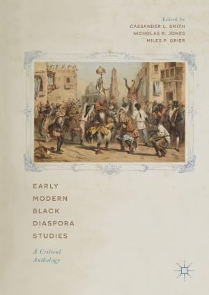 Cover of the book Early Modern Black Diaspora Studies by 