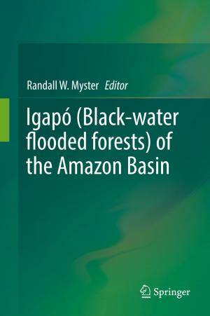 Cover of the book Igapó (Black-water flooded forests) of the Amazon Basin by Samuel A. Navarro Ortega