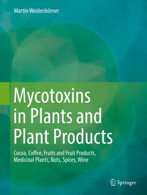 Cover of the book Mycotoxins in Plants and Plant Products by Jan C. A. Boeyens