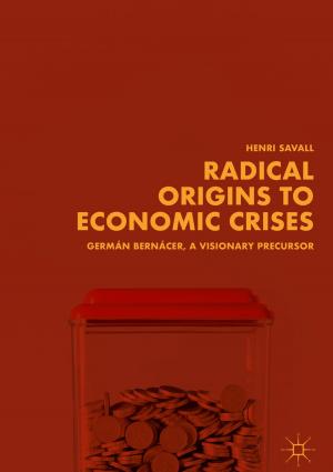 Cover of the book Radical Origins to Economic Crises by Christoph Kawan