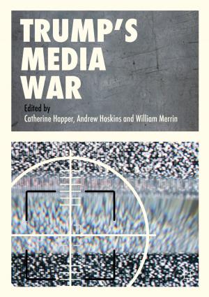 Cover of the book Trump’s Media War by Victor Karandashev, Nicholas D. Evans
