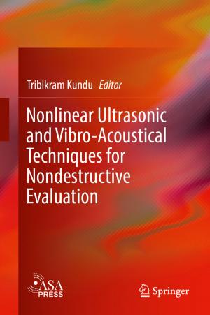Cover of the book Nonlinear Ultrasonic and Vibro-Acoustical Techniques for Nondestructive Evaluation by David S.A. Simakov