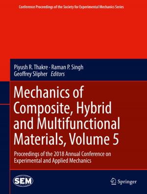 Cover of the book Mechanics of Composite, Hybrid and Multifunctional Materials, Volume 5 by Mike Fleckenstein, Lorraine Fellows