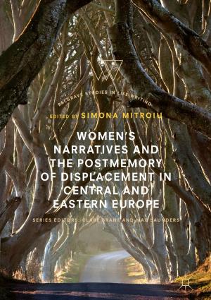 Cover of the book Women’s Narratives and the Postmemory of Displacement in Central and Eastern Europe by 