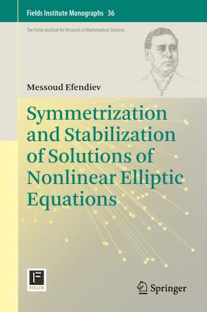 Cover of the book Symmetrization and Stabilization of Solutions of Nonlinear Elliptic Equations by Grégory Mesplié