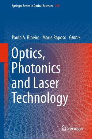 Cover of the book Optics, Photonics and Laser Technology by Bahman Zohuri, Masoud Moghaddam