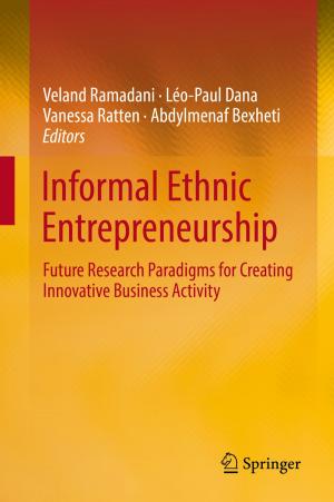 Cover of the book Informal Ethnic Entrepreneurship by Lev V. Beloussov, Andrei Lipchinsky