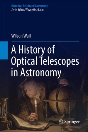 Cover of the book A History of Optical Telescopes in Astronomy by S.N. Glazer