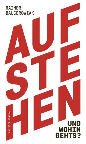 Book cover of Aufstehen und wohin gehts?