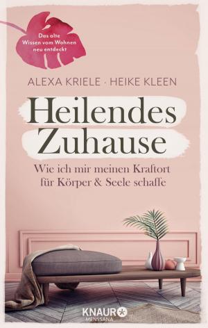 Cover of the book Heilendes Zuhause by Concetta Bertoldi