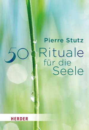 Book cover of 50 Rituale für die Seele